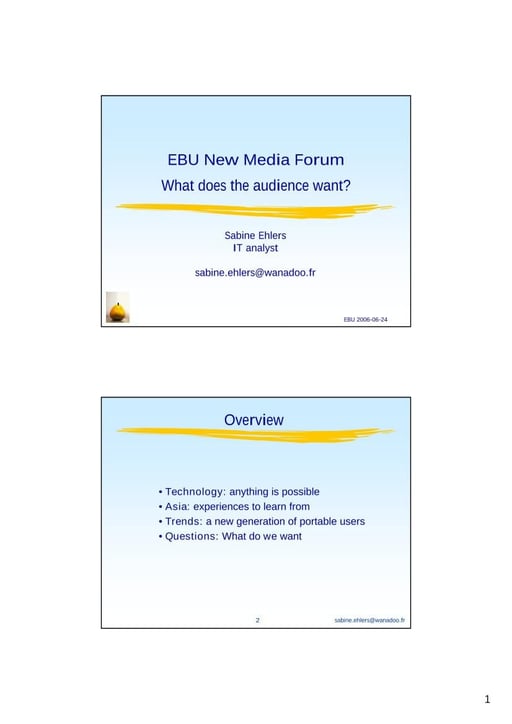 What does the audience want?