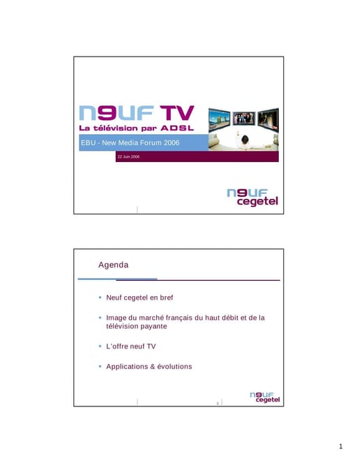 Overview of how Neuf Cegetel offers its clients ADSL TV