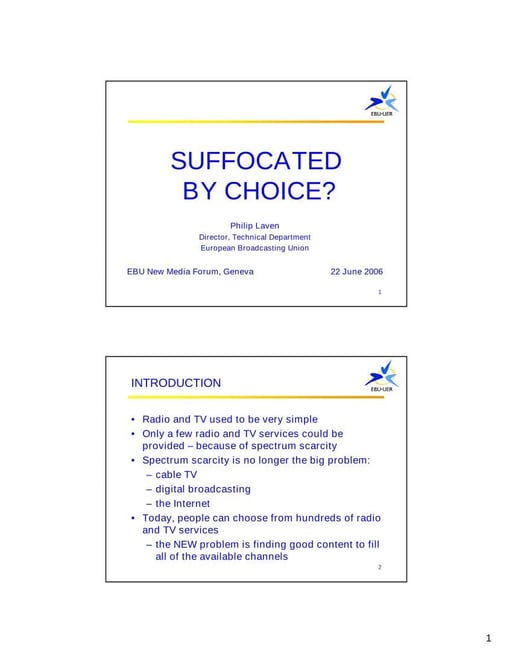 Are viewers and listeners to be suffocated with choice?