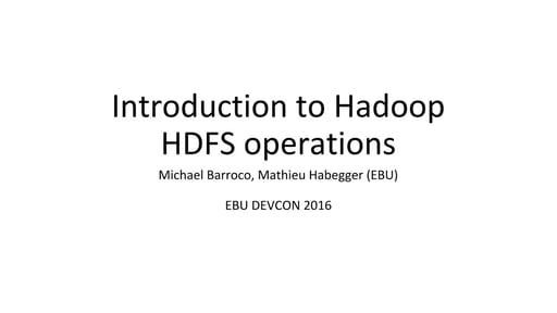 Introduction to Hadoop HDFS Operations