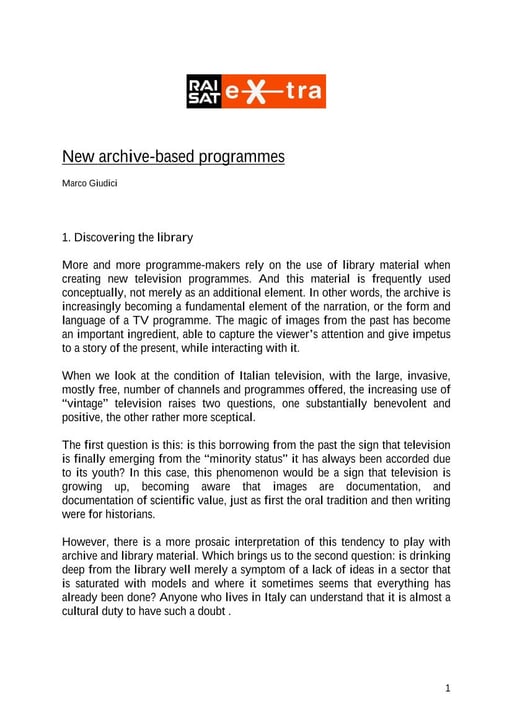 New archive-based programmes