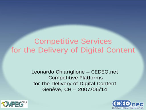 Competitive Services for the Delivery of Digital Content
