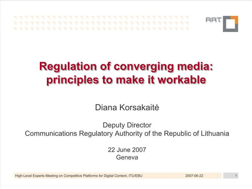 Regulation of Converging Media: Principles to make it workable