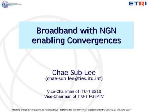 Broadband with NGN enabling Convergences