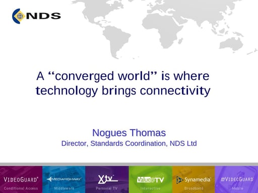 A Converged World is where Technology brings Connectivity