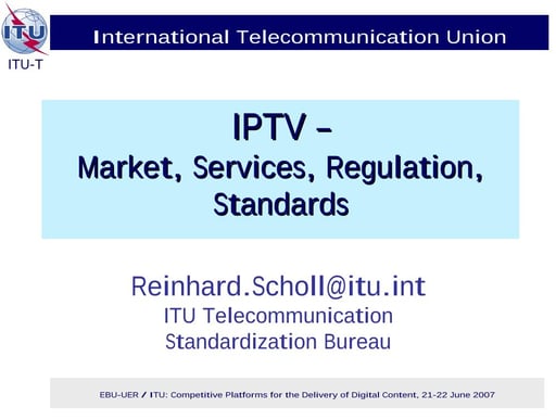 IPTV-Market, Services, Regulation, Standards