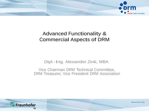 Advanced Functionality & Commercial Aspects of DRM