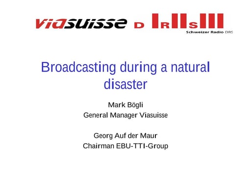 Broadcasting during a natural disaster