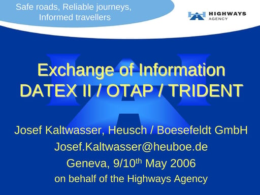 Exchange of Information DATEX II / OTAP / TRIDENT