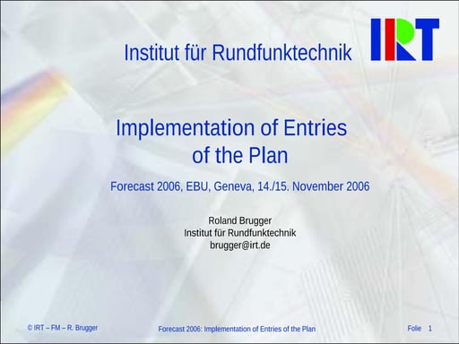 Implementation of Entries of the Plan