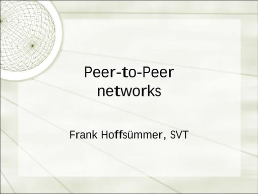 Peer-to-Peer Networks