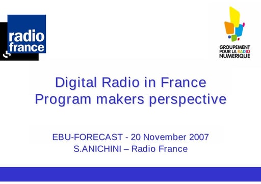 Digital Radio in France. Program makers' perspective