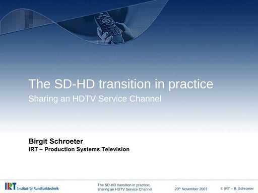 The SD-HD transition in practice: Sharing an HDTV Service Channel