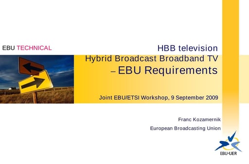 Hybrid Broadcast Broadband TV – EBU Requirements