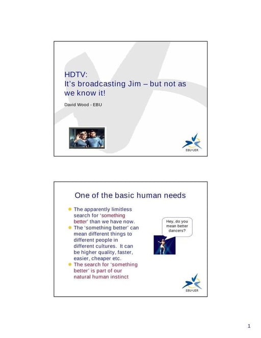 It's broadcasting Jim - but not as we know it!
