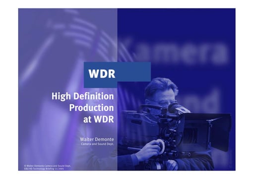 High Definition Production at WDR