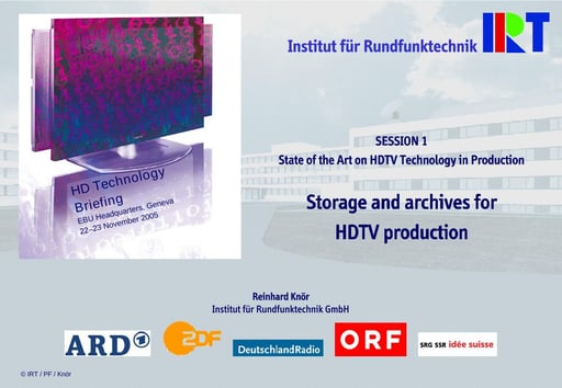 Storage and archives for HDTV production