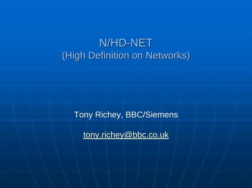N/HD HD-NET (High Definition on Networks)
