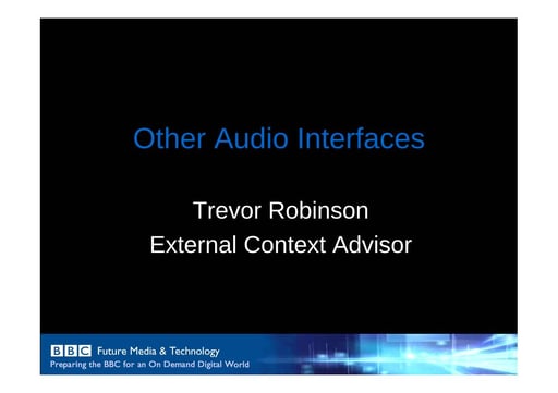 Other audience interfaces