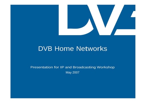 DVB Home networks - DVB IPI-HN Group