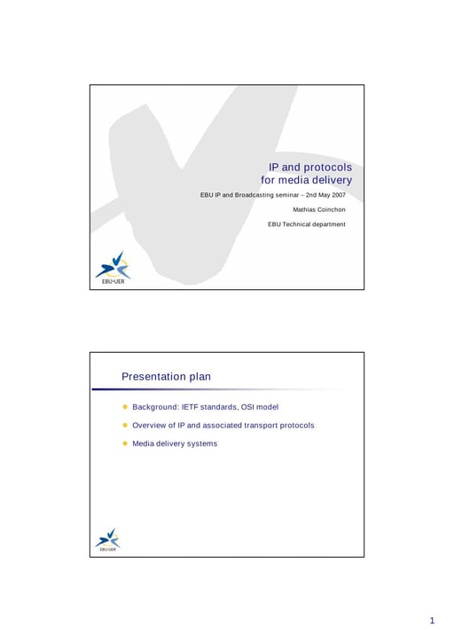 IP & protocols for media delivery