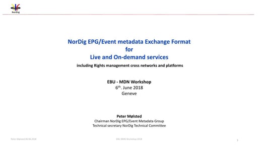 Nordig EPG / Event metadata exchange format for live and on-demand services  - Peter Mølsted, Nordig