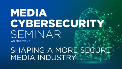 Media CyberSecurity Seminar 2026