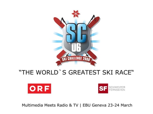 "The World's greatest ski race"