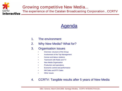 Growing competitive New Media...