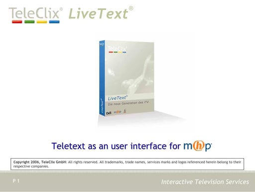 Teletext as an user interface for MHP