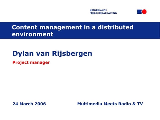 Content management in a distributed environment