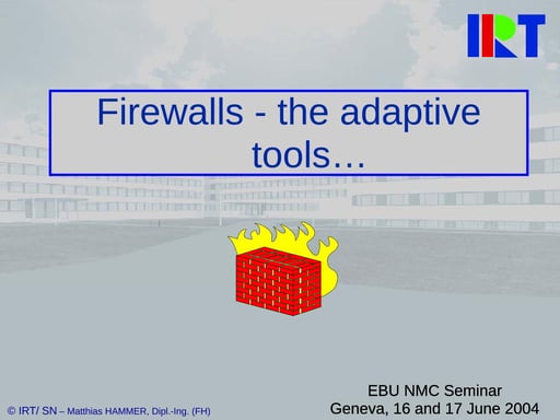 Firewalls - the adaptive tools…