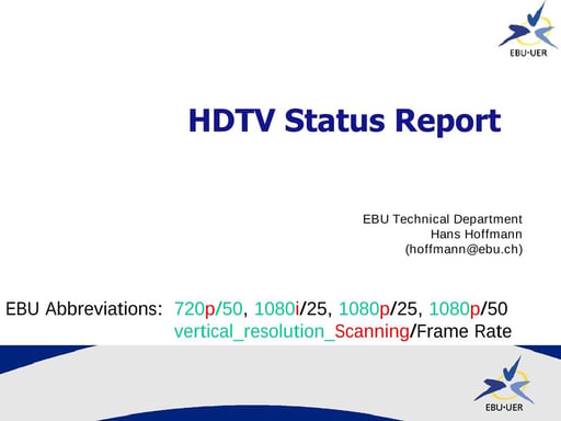 HDTV Status Report