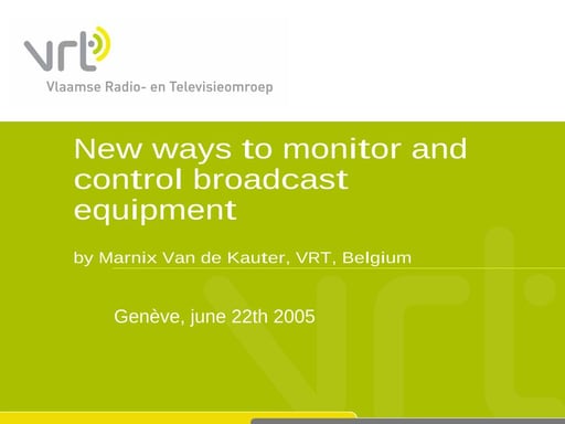 New ways to monitor and control broadcast equipment
