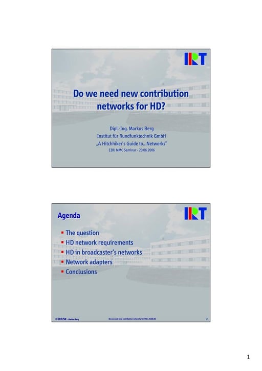 Do we need new contribution networks for HD?