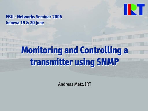 Monitoring and controlling a transmitter using SNMP