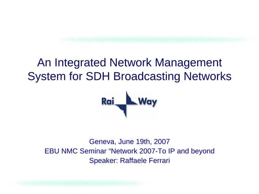 Network Management and interoperability - the RAI experience