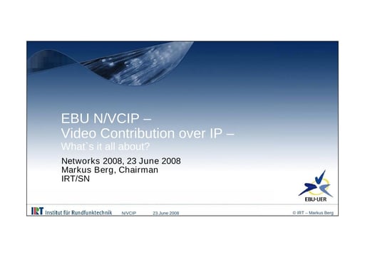 Video Contribution over IP - What's it all about?