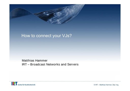 How to connect your VJ's?