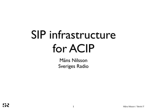 SIP infrastructure for ACIP