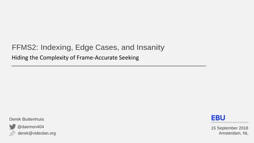 FFMS2: Hide the Complexity of Frame-Accurate Seeking