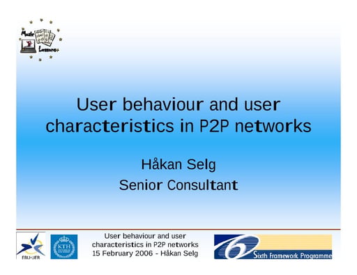 User behaviour and user characteristics in P2P networks