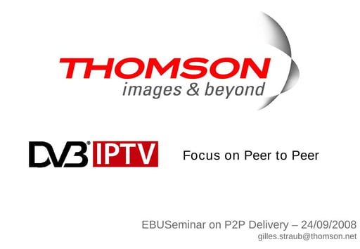 Thomson - Focus on P2P