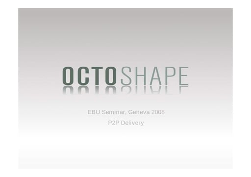 Octoshape - P2P Delivery