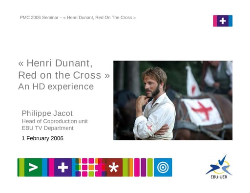 "Henri Dunant, Red in the Cross" - The making of the film in HD
