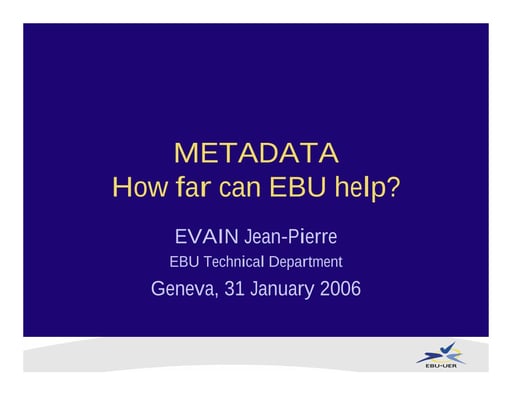 Metadata: how far can EBU help