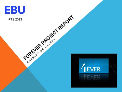 Tutorial: The 4ever Project - Charles de Cayeux - FTV