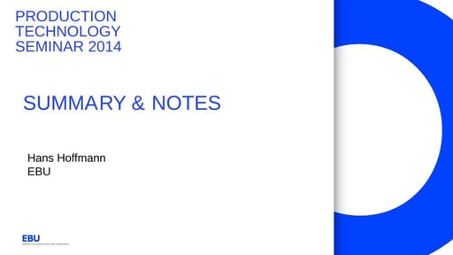 Wrapping up PTS 2014 - Hans Hoffmann - EBU