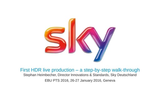 First HDR live production - Stephan Heimbecher - Sky Deutschland