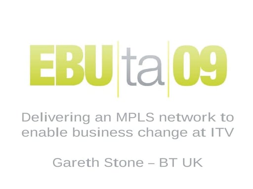Delivering an MPLS network to enable business change